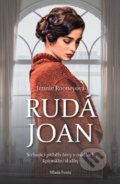 Kniha: Rudá Joan (Jennie Rooney). Mladá fronta, 2019 Kniha: Rudá Joan (Jennie Rooney). Mladá fronta, 2019