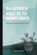 E-kniha: Za letních nocí se tu nespí lehce, 2019 E-kniha: Za letních nocí se tu nespí lehce, 2019