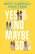 Kniha: Yes No Maybe So (Becky Albertalli), 2020 Kniha: Yes No Maybe So (Becky Albertalli), 2020