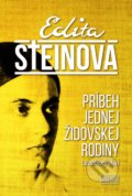 Kniha: Príbeh jednej židovskej rodiny (Edita Steinová), 2019 Kniha: Príbeh jednej židovskej rodiny (Edita Steinová), 2019