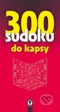 Kniha: 300 sudoku do kapsy (Vašut). Vašut, 2019 Kniha: 300 sudoku do kapsy (Vašut). Vašut, 2019