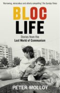 Kniha: Bloc Life (Peter Molloy). BBC Books, 2019 Kniha: Bloc Life (Peter Molloy). BBC Books, 2019