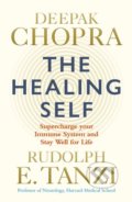 Kniha: The Healing Self (Deepak Chopra a Rudolph E. Tanzi). Rider & Co, 2019 Kniha: The Healing Self (Deepak Chopra a Rudolph E. Tanzi). Rider & Co, 2019