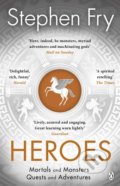 Kniha: Heroes (Stephen Fry). Penguin Books, 2019 Kniha: Heroes (Stephen Fry). Penguin Books, 2019