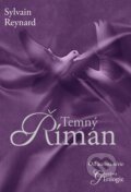 E-kniha: Temný Říman (Sylvain Reynard), 2017 E-kniha: Temný Říman (Sylvain Reynard), 2017