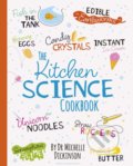 Kniha: The Kitchen Science Cookbook (Michelle Dickinson). Particular Books, 2019 Kniha: The Kitchen Science Cookbook (Michelle Dickinson). Particular Books, 2019