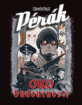 Kniha: Pérák: Oko budoucnosti (Petr Macek). Crew, 2019 Kniha: Pérák: Oko budoucnosti (Petr Macek). Crew, 2019