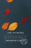 Kniha: Vzpomínky (Jan Petrášek). Galén, 2019 Kniha: Vzpomínky (Jan Petrášek). Galén, 2019