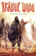 E-kniha: Králové Wyldu (Nicholas Eames), 2019 E-kniha: Králové Wyldu (Nicholas Eames), 2019