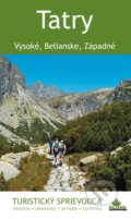 Kniha: Tatry: Vysoké, Belianske, Západné (Juraj Kuchárik). DAJAMA, 2019 Kniha: Tatry: Vysoké, Belianske, Západné (Juraj Kuchárik). DAJAMA, 2019