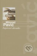Kniha: Papírové divadlo (Milorad Pavić). Mladá fronta, 2009 Kniha: Papírové divadlo (Milorad Pavić). Mladá fronta, 2009