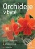 Kniha: Orchideje v bytě (Eva Sedláčková). Grada, 2006 Kniha: Orchideje v bytě (Eva Sedláčková). Grada, 2006