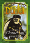 Kniha: Chytněte mi guerézu (Gerald Durrell). BB/art, 2009 Kniha: Chytněte mi guerézu (Gerald Durrell). BB/art, 2009