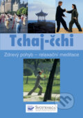 Kniha: Tchaj-čchi (Svojtka&Co.). Svojtka&Co., 2009 Kniha: Tchaj-čchi (Svojtka&Co.). Svojtka&Co., 2009