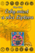 Kniha: Erby miest a obcí Liptova (Peter Vítek). Tranoscius, 2009 Kniha: Erby miest a obcí Liptova (Peter Vítek). Tranoscius, 2009