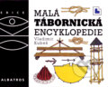 Kniha: Malá tábornická encyklopedie (Vladimír Kubeš). Albatros CZ, 2007 Kniha: Malá tábornická encyklopedie (Vladimír Kubeš). Albatros CZ, 2007