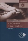 Kniha: Konzervační zubní lékařství (druhé vydání) (Jitka Stejskalová). Galén, 2008 Kniha: Konzervační zubní lékařství (druhé vydání) (Jitka Stejskalová). Galén, 2008