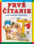 Kniha: Prvé čítanie pre malých školákov (Matys). Matys, 2010 Kniha: Prvé čítanie pre malých školákov (Matys). Matys, 2010