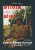 Kniha: Vítězství nebo násilí (Arthur Kemp). Kontingent Press, 2008 Kniha: Vítězství nebo násilí (Arthur Kemp). Kontingent Press, 2008