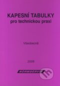 Kniha: Kapesní tabulky pro technickou praxi - Všeobecne (NORMSERVIS). NORMSERVIS, 2008 Kniha: Kapesní tabulky pro technickou praxi - Všeobecne (NORMSERVIS). NORMSERVIS, 2008