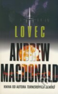 Lovec - Andrew Macdonald, Kontingent Press, 2008