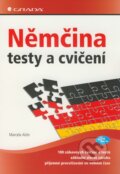 Kniha: Němčina - testy a cvičení (Marcela Alzin). Grada, 2009 Kniha: Němčina - testy a cvičení (Marcela Alzin). Grada, 2009