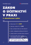 Kniha: Zákon o účetnictví v praxi (František Louša). Grada, 2009 Kniha: Zákon o účetnictví v praxi (František Louša). Grada, 2009