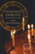 Kniha: Vatikánští exorcisté (Trace Wilkinsonová). Mladá fronta, 2009 Kniha: Vatikánští exorcisté (Trace Wilkinsonová). Mladá fronta, 2009