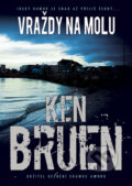 Kniha: Vraždy na molu (Ken Bruen). BB/art, 2009 Kniha: Vraždy na molu (Ken Bruen). BB/art, 2009