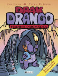Kniha: Drak Drango: Hrdina prichádza (Jan Jelen a Petra Z. Jelen). Fragment, 2009 Kniha: Drak Drango: Hrdina prichádza (Jan Jelen a Petra Z. Jelen). Fragment, 2009