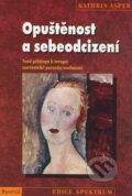 Kniha: Opuštěnost a sebeodcizení (Kathrin Asper), 2008 Kniha: Opuštěnost a sebeodcizení (Kathrin Asper), 2008