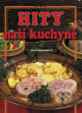 Kniha: Hity naší kuchyně (Alena Doležalová). Dona, 2009 Kniha: Hity naší kuchyně (Alena Doležalová). Dona, 2009