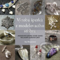 Kniha: Výroba šperků z modelovacího stříbra (Sue Heaserová). Metafora, 2009 Kniha: Výroba šperků z modelovacího stříbra (Sue Heaserová). Metafora, 2009