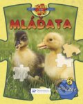 Kniha: Mláďata (Svojtka&Co.). Svojtka&Co., 2008 Kniha: Mláďata (Svojtka&Co.). Svojtka&Co., 2008