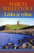 Kniha: Láska je výhra (Marcia Willett). Slovenský spisovateľ, 2009 Kniha: Láska je výhra (Marcia Willett). Slovenský spisovateľ, 2009