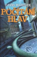Kniha: Počítání hlav (David Marusek). Triton, 2009 Kniha: Počítání hlav (David Marusek). Triton, 2009