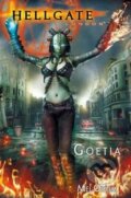 Kniha: Hellgate London: Goetia (Mel Odom). FANTOM Print, 2009 Kniha: Hellgate London: Goetia (Mel Odom). FANTOM Print, 2009