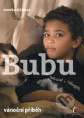 Kniha: Bubu (Monika Elšíková). Česká televize, 2009 Kniha: Bubu (Monika Elšíková). Česká televize, 2009