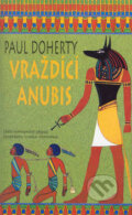 Kniha: Vraždící Anubis (Paul Doherty). Metafora Kniha: Vraždící Anubis (Paul Doherty). Metafora