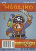 Hádajko 1 - Pirátsky poklad, 2008 Hádajko 1 - Pirátsky poklad, 2008
