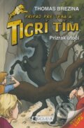 Kniha: Prízrak útočí (Thomas C. Brezina). Fragment, 2009 Kniha: Prízrak útočí (Thomas C. Brezina). Fragment, 2009