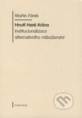 Kniha: Hnutí Haré Kršna (Martin Fárek). Karolinum, 2008 Kniha: Hnutí Haré Kršna (Martin Fárek). Karolinum, 2008