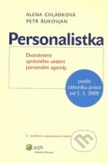 Kniha: Personalistka (Alena Chládková a Petr Bukovjan). ASPI, 2009 Kniha: Personalistka (Alena Chládková a Petr Bukovjan). ASPI, 2009