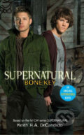 Kniha: Supernatural: Bone Key (Keith R.A. DeCandido). Titan Books Kniha: Supernatural: Bone Key (Keith R.A. DeCandido). Titan Books
