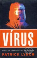 Vírus - Patrick Lynch, Columbus, 1999