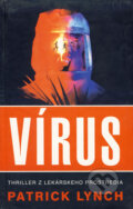 Kniha: Vírus (Patrick Lynch). Columbus, 1999 Kniha: Vírus (Patrick Lynch). Columbus, 1999