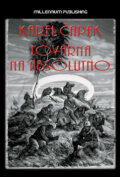 Kniha: Továrna na Absolutno (Karel Čapek). Millennium Publishing, 2009 Kniha: Továrna na Absolutno (Karel Čapek). Millennium Publishing, 2009