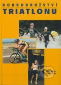 Kniha: Dobrodružství triatlonu (Václav Vítovec a Jaroslav Pomop). Fleyberk Publishing, 2000 Kniha: Dobrodružství triatlonu (Václav Vítovec a Jaroslav Pomop). Fleyberk Publishing, 2000