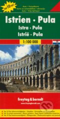 Instrien - Pula 1:100 000 (freytag&berndt). freytag&berndt, 2014 Instrien - Pula 1:100 000 (freytag&berndt). freytag&berndt, 2014