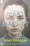 Kniha: Meat Market (Juno Dawson). Quercus, 2019 Kniha: Meat Market (Juno Dawson). Quercus, 2019